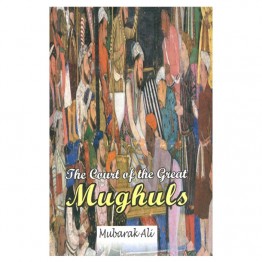 The Court of the Great Mughals